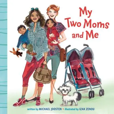 Moje dve mamy a ja - My Two Moms and Me