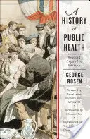 Dejiny verejného zdravotníctva - A History of Public Health