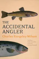 Náhodný rybár - The Accidental Angler