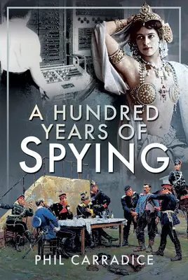 Sto rokov špehovania - A Hundred Years of Spying
