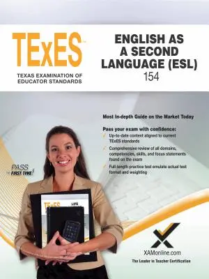 2017 TExES Angličtina ako druhý jazyk (Esl) (154) - 2017 TExES English as a Second Language (Esl) (154)