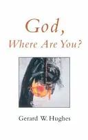 Bože, kde si? - God, Where are You?
