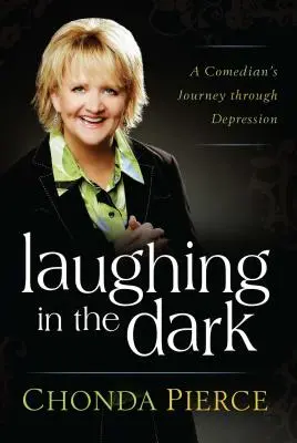 Smiech v tme: Cesta komika depresiou - Laughing in the Dark: A Comedian's Journey Through Depression