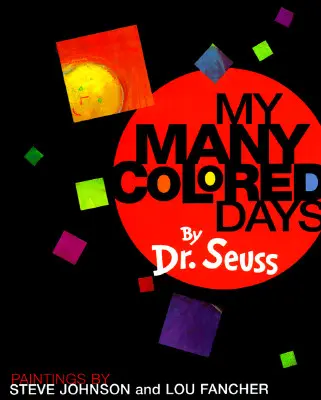 Moje mnohofarebné dni - My Many Colored Days