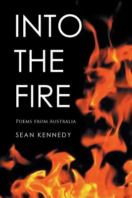 Do ohňa: Básne z Austrálie - Into the Fire: Poems from Australia
