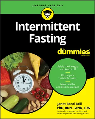 Prerušovaný pôst pre hlupákov - Intermittent Fasting for Dummies