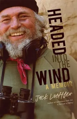 Smerom do vetra: Spomienky - Headed Into the Wind: A Memoir