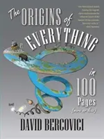 Pôvod všetkého na 100 stranách (viac či menej) - The Origins of Everything in 100 Pages (More or Less)