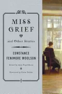 Slečna Smútok a iné príbehy - Miss Grief and Other Stories
