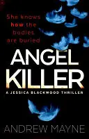 Angel Killer - (Jessica Blackwood 1)