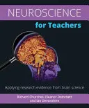 Neuroveda pre učiteľov: Aplikácia výskumných poznatkov z vedy o mozgu - Neuroscience for Teachers: Applying Research Evidence from Brain Science