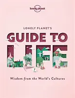 Sprievodca životom podľa Lonely Planet 1 - Lonely Planet's Guide to Life 1