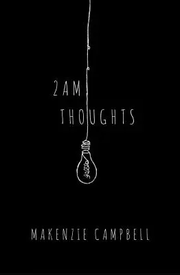 Myšlienky o druhej ráno - 2am Thoughts