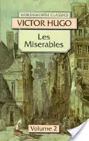 Les Misrables, druhý diel - Les Misrables Volume Two