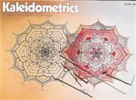 Kaleidometria: Kaleidometria: Umenie vytvárania krásnych vzorov z kruhov - Kaleidometrics: The Art of Making Beautiful Patterns from Circles