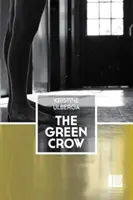 Zelená vrana - The Green Crow