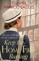 Udržujte domáce ohne v plameňoch - Keep the Home Fires Burning