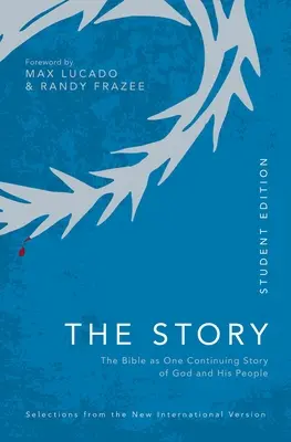 Niv, the Story, Student Edition, Paperback, Comfort Print: Biblia ako jeden pokračujúci príbeh o Bohu a jeho ľude - Niv, the Story, Student Edition, Paperback, Comfort Print: The Bible as One Continuing Story of God and His People