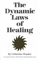 Dynamické zákony uzdravovania - Dynamic Laws of Healing