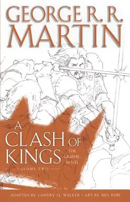 Stret kráľov: Grafický román: Druhý zväzok - A Clash of Kings: The Graphic Novel: Volume Two