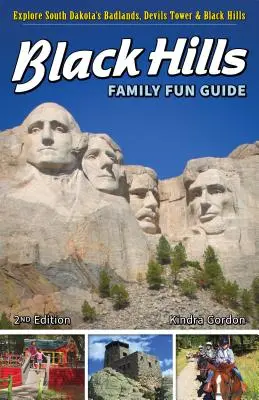 Sprievodca rodinnou zábavou v Black Hills: Preskúmajte Badlands, Devils Tower a Black Hills v Južnej Dakote - Black Hills Family Fun Guide: Explore South Dakota's Badlands, Devils Tower & Black Hills