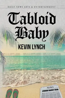 Bulvárne dieťa - Tabloid Baby