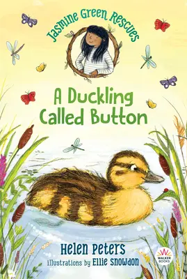 Jasmine Green Rescues: Káčatko menom Button - Jasmine Green Rescues: A Duckling Called Button