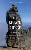 Čierny hrebeň - Medzi Cuillinom na Skye - Black Ridge - Amongst the Cuillin of Skye