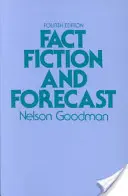 Fakty, fikcia a prognózy: Štvrté vydanie - Fact, Fiction, and Forecast: Fourth Edition
