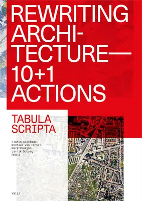Prepisovanie architektúry: 10+1 akcií pre adaptívnu architektúru - Rewriting Architecture: 10+1 Actions for an Adaptive Architecture