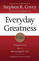 Každodenná veľkosť: Inšpirácia pre zmysluplný život - Everyday Greatness: Inspiration for a Meaningful Life