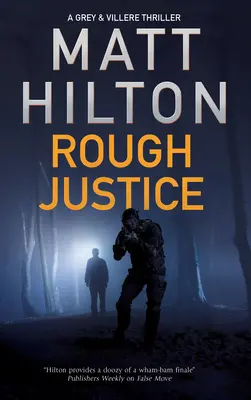 Drsná spravodlivosť - Rough Justice