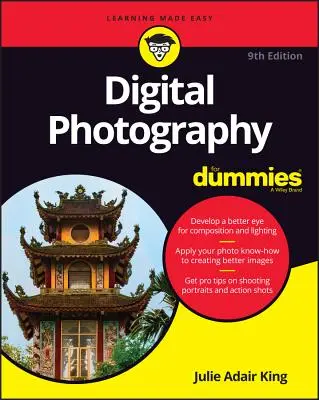 Digitálna fotografia pre pokročilých - Digital Photography for Dummies