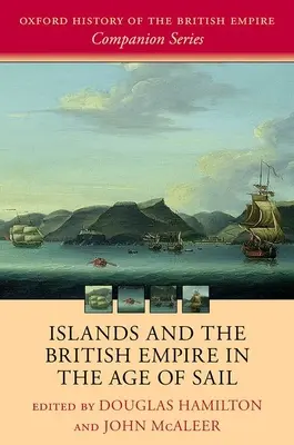 Ostrovy a britské impérium vo veku plachetníc - Islands and the British Empire in the Age of Sail