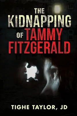Únos Tammy Fitzgeraldovej - The Kidnapping of Tammy Fitzgerald