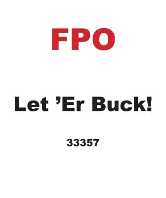 Nechajte 'er Buck!: George Fletcher, ľudový šampión - Let 'er Buck!: George Fletcher, the People's Champion