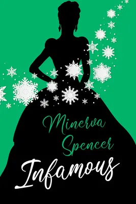 Neslávne známy: Dôvtipná historická regentská romantická kniha - Infamous: A Witty Historical Regency Romance Book
