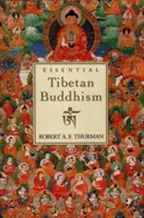 Základný tibetský budhizmus - Essential Tibetan Buddhism