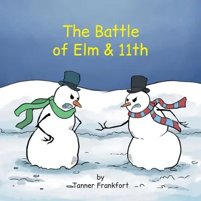 Bitka pri Elm & 11. - The Battle of Elm & 11th