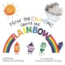 Ako pastelky zachránili dúhu, 1 - How the Crayons Saved the Rainbow, 1