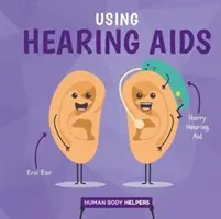 Používanie načúvacích prístrojov - Using Hearing Aids