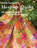 Kaffe Fassett's Heritage Quilts (Dedičské quilty Kaffe Fassettovej) - Kaffe Fassett's Heritage Quilts