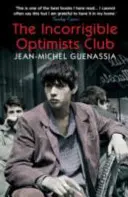 Klub nenapraviteľných optimistov - The Incorrigible Optimists Club