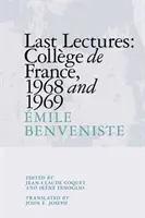 Posledné prednášky: Collge de France 1968 a 1969 - Last Lectures: Collge de France 1968 and 1969