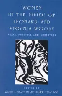 Ženy v prostredí Leonarda a Virginie Woolfových - Women in the Milieu of Leonard and Virginia Woolf