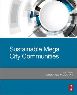 Udržateľné komunity v megamestách - Sustainable Mega City Communities