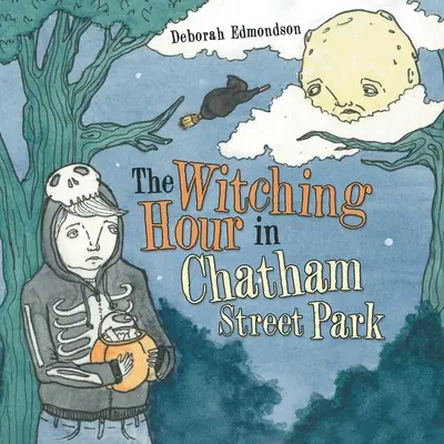 Hodina čarodejníc v parku na Chatham Street - The Witching Hour in Chatham Street Park