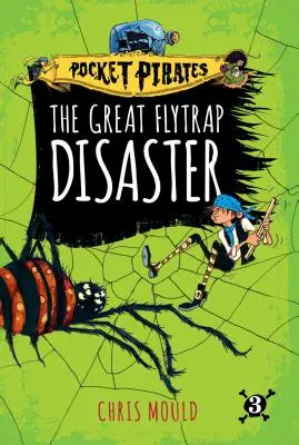 Veľká mucholapková katastrofa, 3 - The Great Flytrap Disaster, 3