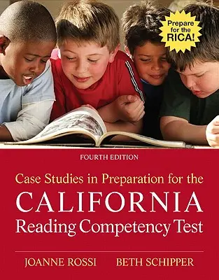 Prípadové štúdie na prípravu na kalifornský test čitateľskej gramotnosti - Case Studies in Preparation for the California Reading Competency Test