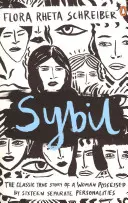 Sybila - Skutočný príbeh ženy posadnutej šestnástimi odlišnými osobnosťami - Sybil - The True Story of a Woman Possessed by Sixteen Separate Personalities